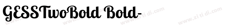 GESSTwoBold Bold字体转换